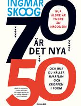 Book cover; 70 is the new 50 - in Swedish