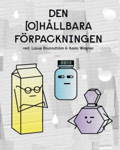 omslaget till boken den (o)hållbara förpackningen