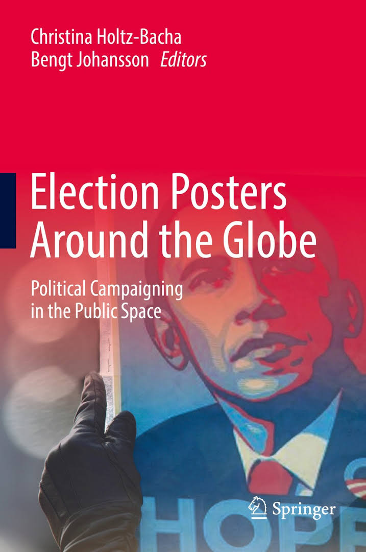 The role of election posters in political campaigning University of