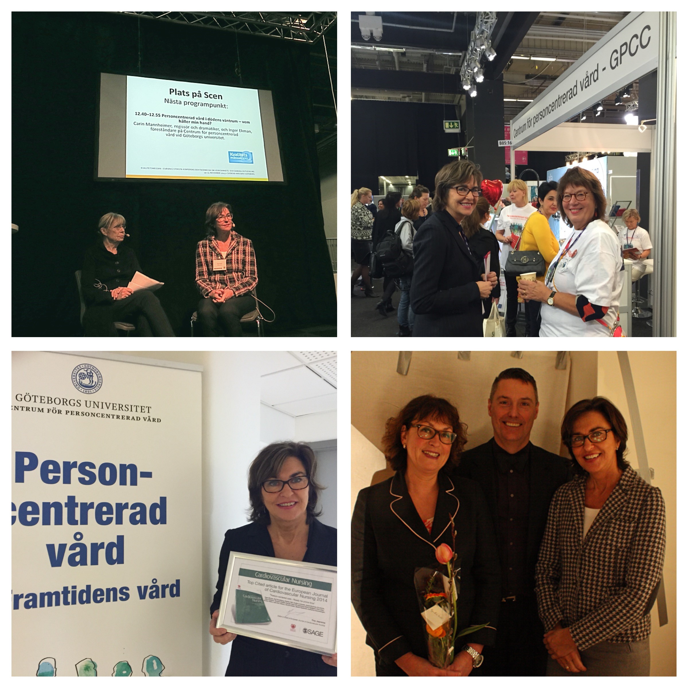 Bildkollage; överst från vänster; Med Carin Mannheimer på scen på Kvalitetsmässan 2013: Personcentrerad vård i dödens väntrum – vem håller min hand, Med Irma Lindström Kjellberg vid GPCCs monter på Kvalitetsmässan 2015, Men pris för mest citerade artikel för tredje året i rad 2016, med Anne-Marie Wennberg och Ted Hesselbom på vernissagen för Ubuntu, den interaktiva utställningen om personcentrerad vård på SU/Östra 2012.