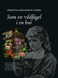 omslagsbild som en vildfågel i en bur