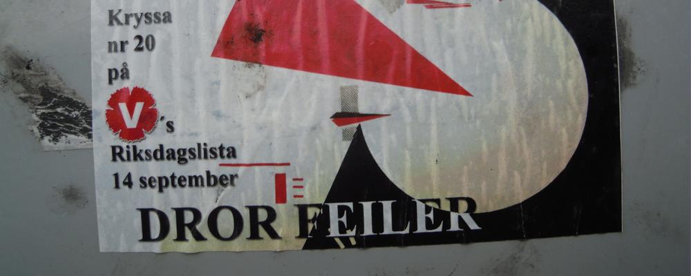 Klistermärke i Dror Feilers valkampanj