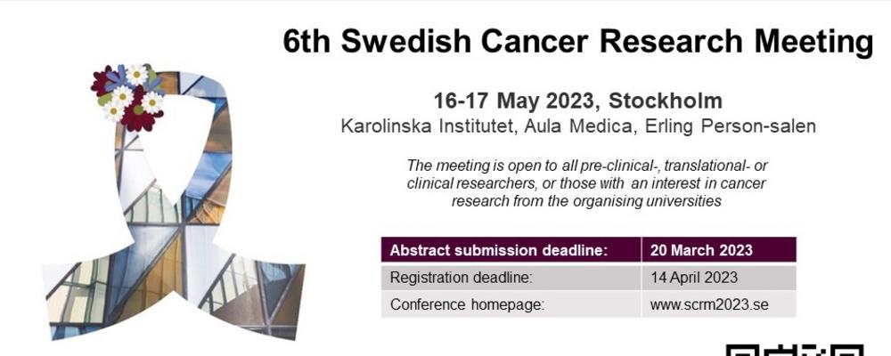 Invitation to 6th Swedish Cancer Research Meeting