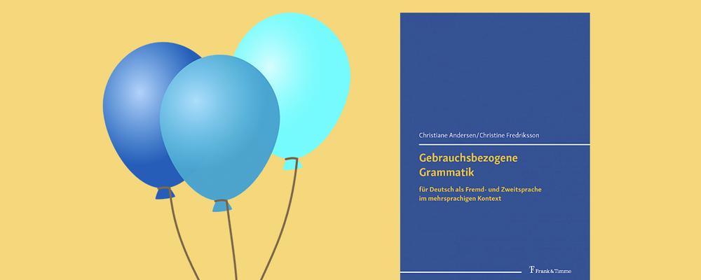 Ballonger och boken "Gebrauchsbezogene Grammatik für Deutsch als Fremd- und Zweitsprache im mehrsprachigen Kontext"