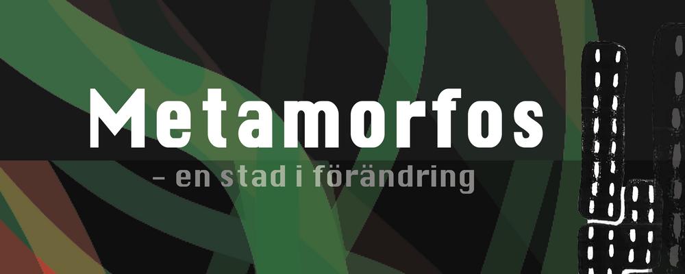 Abstract background with the text Metamorfos - En stad i förändring