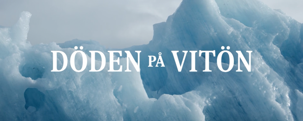 Bild på isberg med texten Döden på Vitön