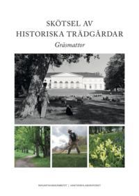 Bilden visar omslaget till skriften Skötsel av historiska trädgårdar: Gräsmattor