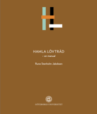Bilden visar omslaget till Hantverkslaboratoriets publikation Hamla lövträd