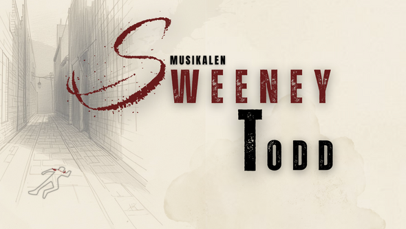 En affisch där det står Sweeney Todd i röd och svart text